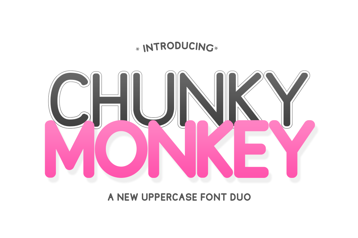 Chunky Monkey: Bold & Unapologetic